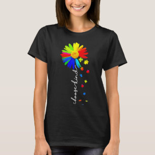 Wähle den Tag der guten Autismus-Bewusstsein Sonne T-Shirt