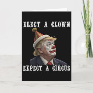 Wähle einen Clown, erwarte einen Zirkus Lustige An Karte