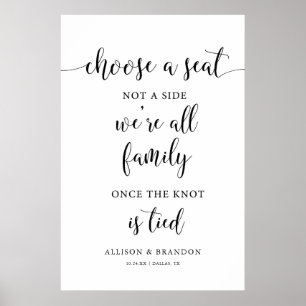 Wähle einen Sitz, nicht eine Seite Hochzeitssitzor Poster