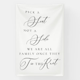 Wähle einen Sitzplatz, nicht eine Seite Hochzeit Z Banner