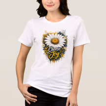 Wähle Freude Gänseblümchen-Blumen Inspirierendes T
