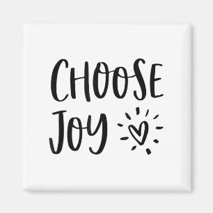 Wähle Freude Glück Herz Inspirierend Motivierend Magnet