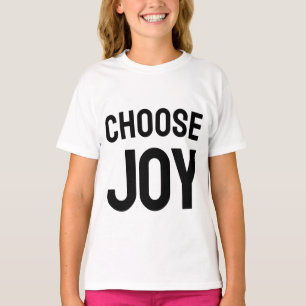 Wähle Freude - inspirierendes Kindershirt T-Shirt