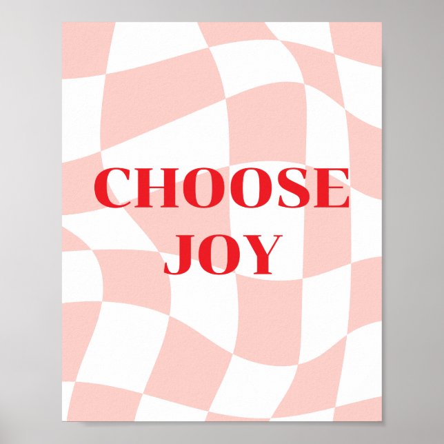 Wähle Freude, Retro-Muster rosa und weiß Poster (Vorne)