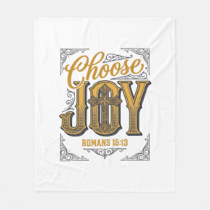Wähle Freude Römer 15_13 Christlicher Glaube Shirt Fleecedecke