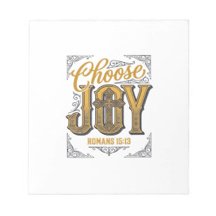 Wähle Freude Römer 15_13 Christlicher Glaube Shirt Notizblock