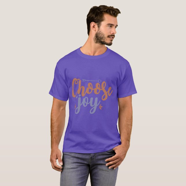 Wähle Freude T-Shirt (Vorne ganz)
