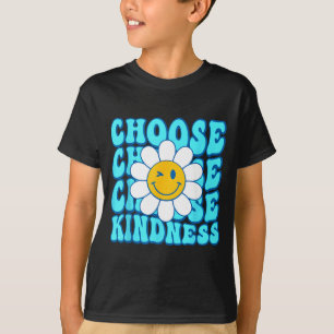 Wähle Freundlichkeit lächelndes Gesicht inspiriere T-Shirt