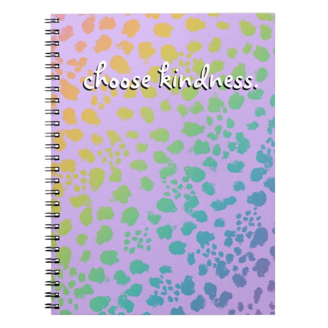 "Wähle Freundlichkeit." Rainbow Animal Print Noteb Notizblock (Vorderseite)