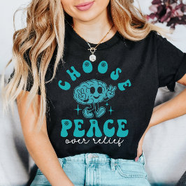 Wähle Frieden statt Erleichterung – OCD-Bewusstsei T-Shirt