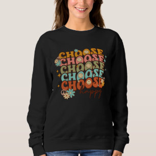 Wähle Fröhliche Gänseblümchen Retro Groovy Frieden Sweatshirt