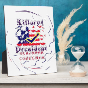 Wähle Hillary USA Stärker gemeinsam  Mein Präsiden Fotoplatte