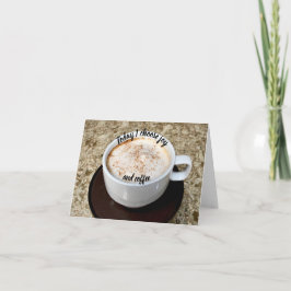 Wähle Joy...und Kaffee.