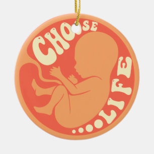 Wähle Leben Anti Abtreibung Keramik Ornament