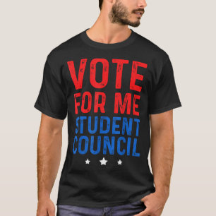 Wähle mich Schülerrat T-Shirt