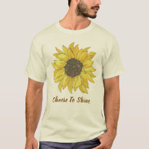Wähle, um Sonnenblumen-Inspirationszitat-T-Shirt z