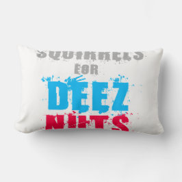 Wahlen 2016 - Eichhörnchen für Deez Nuts Lendenkissen