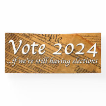 Wählen 2024, falls wir dann immer noch Wahlen habe