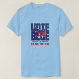 Wählen Sie Blue, egal, wer T - Shirt