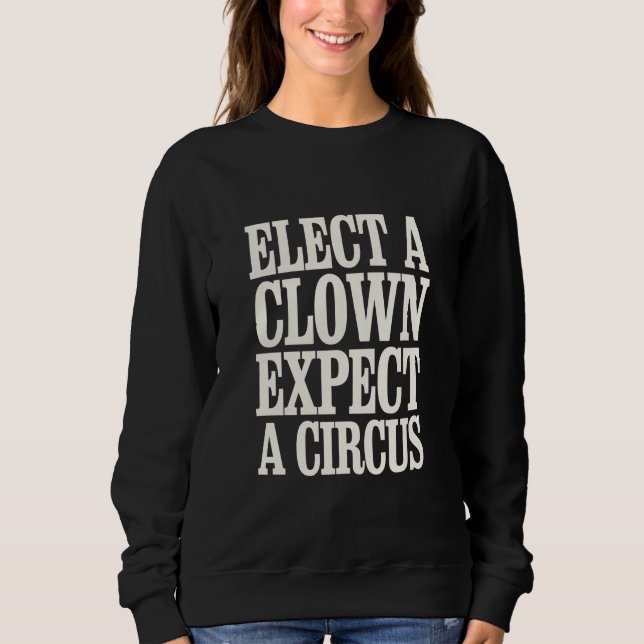 Wählen Sie einen Clown, der von einem Zirkus gegen Sweatshirt (Vorderseite)