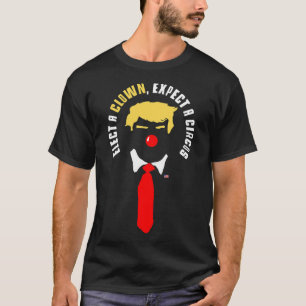 Wählen Sie einen Clown erwarten ein Circus Shirt l