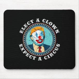 Wählen Sie einen Clown erwarten einen Circus T Ant Mousepad
