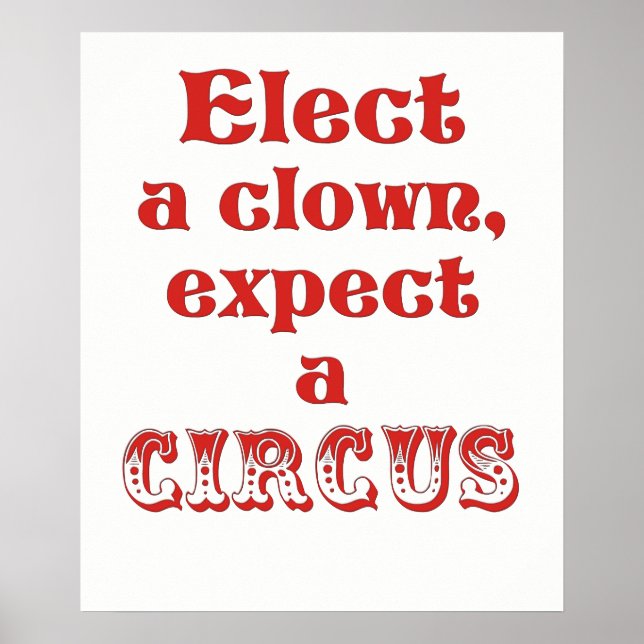 Wählen Sie einen Clown, erwarten Sie einen Circus  Poster (Vorne)
