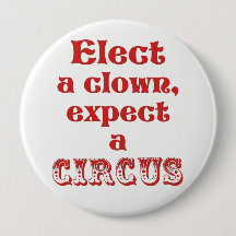 Wählen Sie einen Clown, erwarten Sie einen Zirkus!