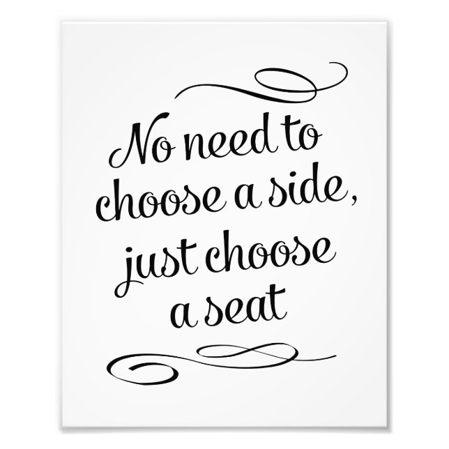 Wählen Sie einen Platz, kein Seitenhochzeitszeiche Fotodruck (Vorne)