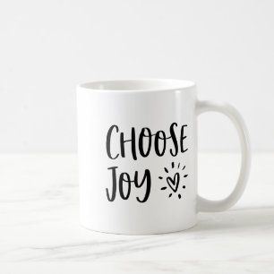 Wählen Sie Freude Glück Herz Inspirierend Motivier Kaffeetasse