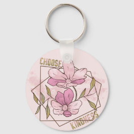 Wählen Sie Freundlichkeit Schlüsselanhänger