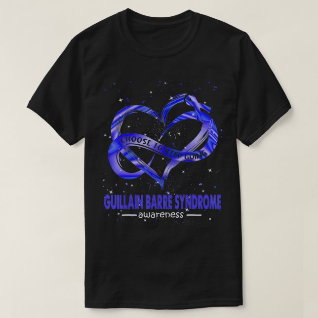 Wählen Sie "Going Guillain Barre Synary Aware" Beh T-Shirt (Design vorne)