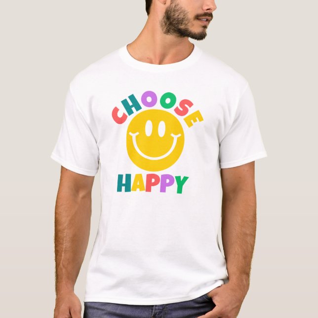 Wählen Sie Happy T - Shirt aus (Vorderseite)
