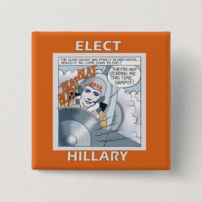 Wählen Sie Hillary 2016 Button (Vorderseite)