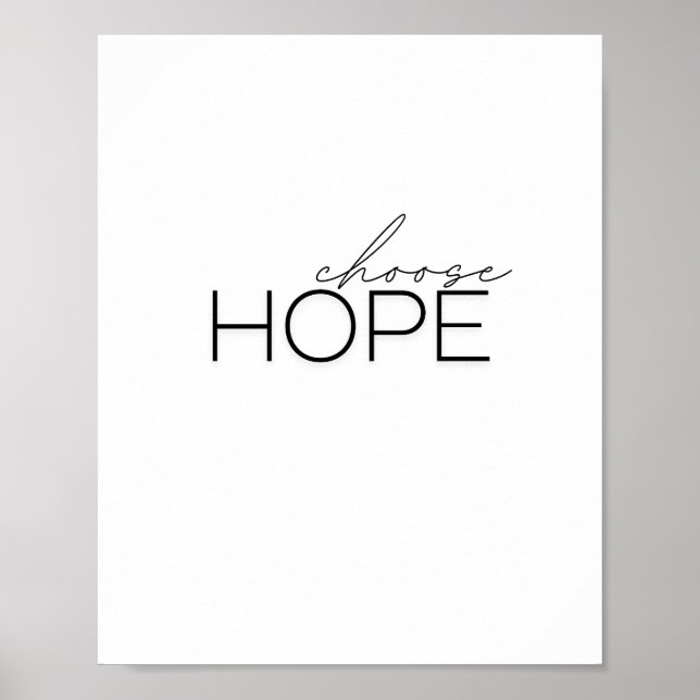 Wählen Sie Hoffnung. Poster & Prints (Vorne)