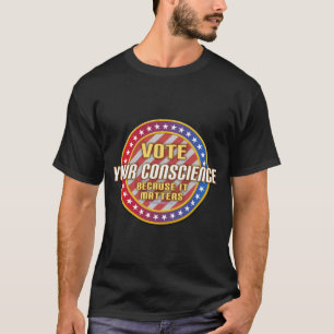 Wählen Sie Ihr Gewissen, weil es wichtig ist (Indy T-Shirt