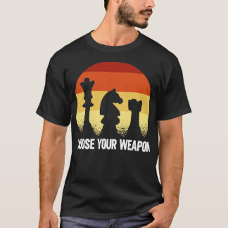 Wählen Sie Ihre Waffe aus T-Shirt