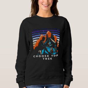 Wählen Sie Ihre Wandertour Natur Wanderung Pro Umw Sweatshirt