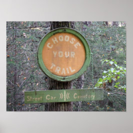 Wählen Sie Ihren Weg aus Poster