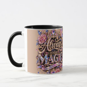 Wählen Sie immer Magic Sparkle Crystal Design Tasse