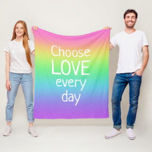 Wählen Sie jeden Tag Liebe Rainbow Fleece Blanket