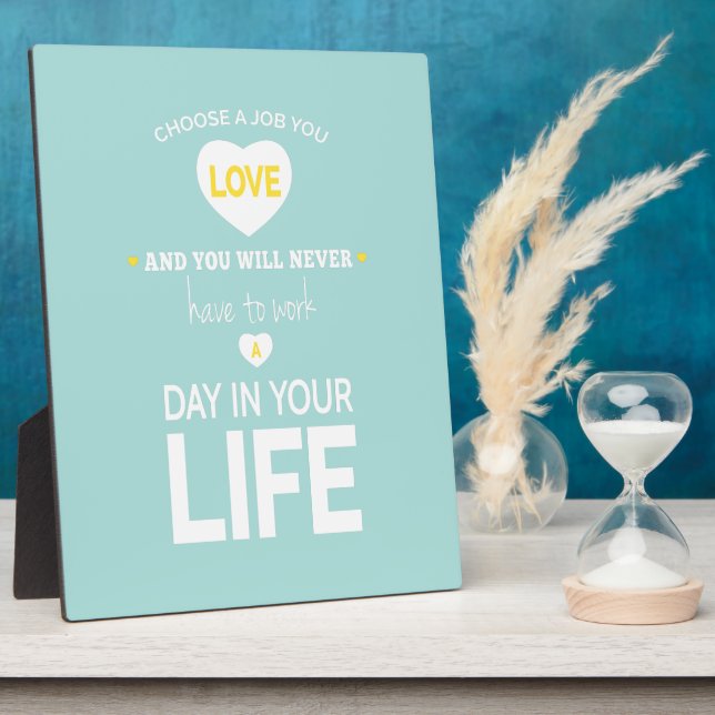 Wählen Sie Job Aquamarin Inspiration Zitat Fotoplatte (Seite)