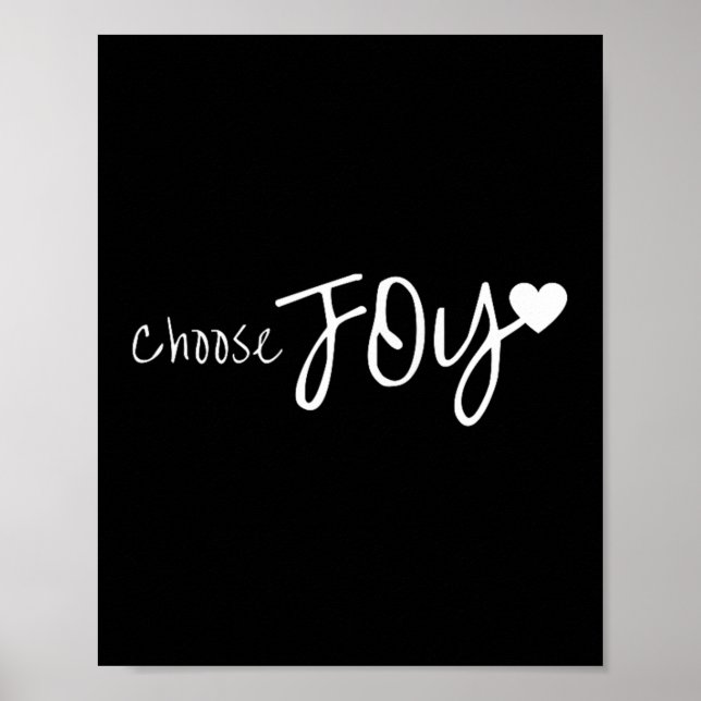 Wählen Sie Joy Heart Inspirational Motivierend Poster (Vorne)