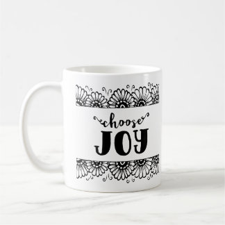 Wählen Sie Joy Inspirational Quote Niedlich Sonnen Kaffeetasse