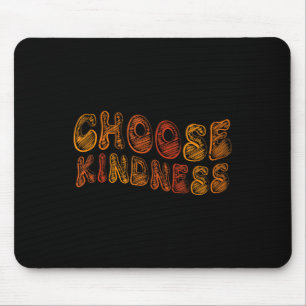 Wählen Sie "Kindness Anti-Mobbing Stopp Mobbing Mo Mousepad