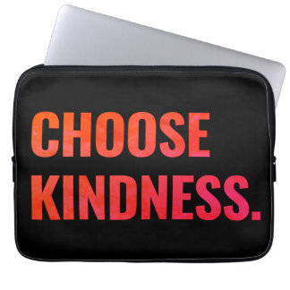 Wählen Sie Kindness Neoprene Laptop Sleeve