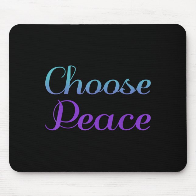 Wählen Sie Kunstwerke zur Friedensprävention Mousepad (Vorne)