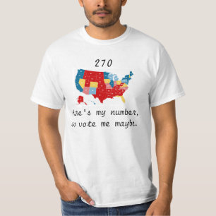 Wählen Sie mich möglicherweise Wahl 2012 T-Shirt