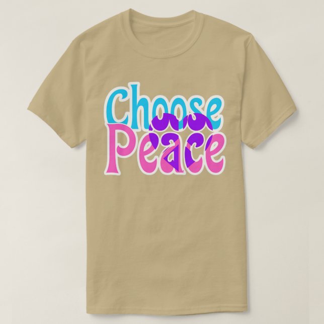 Wählen Sie Peace Inspiration Typografie T-Shirt (Design vorne)