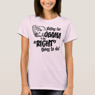 Wählen Sie rechte Sache-Baby Obama - Puppe T - T-Shirt